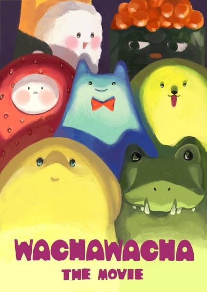 Постер аниме Wacha Wacha the Movie