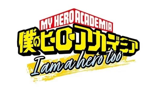 My Hero Academia: I Am a Hero Too